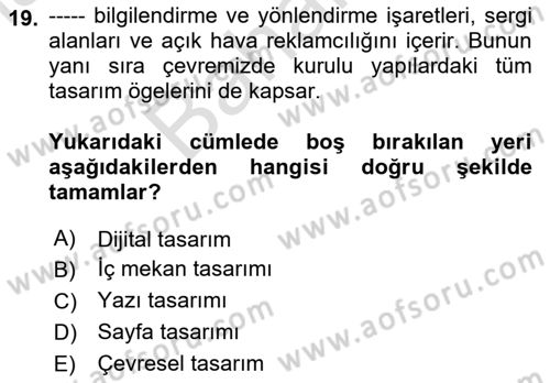 Görsel İletişim ve Tasarım Tarihi Dersi 2023 - 2024 Yılı (Final) Dönem Sonu Sınav Soruları 19. Soru