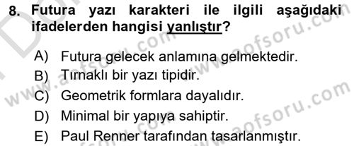 Görsel İletişim ve Tasarım Tarihi Dersi 2023 - 2024 Yılı (Final) Dönem Sonu Sınav Soruları 8. Soru