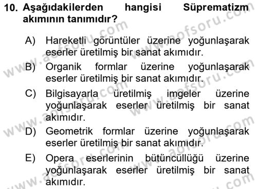 Görsel İletişim ve Tasarım Tarihi Dersi 2023 - 2024 Yılı Yaz Okulu Sınav Soruları 10. Soru