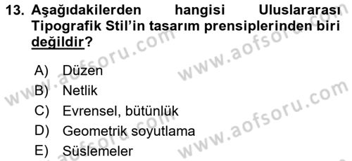 Görsel İletişim ve Tasarım Tarihi Dersi 2023 - 2024 Yılı Yaz Okulu Sınav Soruları 13. Soru