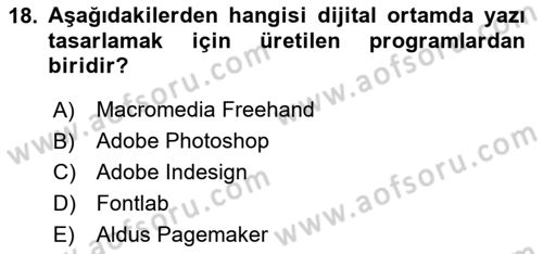Görsel İletişim ve Tasarım Tarihi Dersi 2023 - 2024 Yılı Yaz Okulu Sınav Soruları 18. Soru