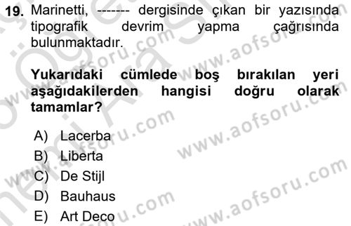 Görsel İletişim ve Tasarım Tarihi Dersi 2024 - 2025 Yılı (Vize) Ara Sınav Soruları 19. Soru