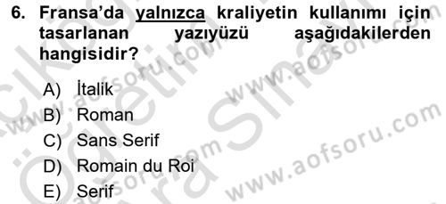 Görsel İletişim ve Tasarım Tarihi Dersi 2024 - 2025 Yılı (Vize) Ara Sınav Soruları 6. Soru