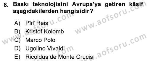 Görsel İletişim ve Tasarım Tarihi Dersi 2024 - 2025 Yılı (Vize) Ara Sınav Soruları 8. Soru