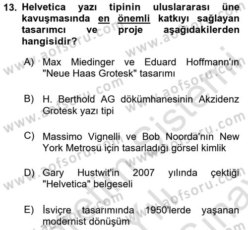 Görsel İletişim ve Tasarım Tarihi Dersi 2024 - 2025 Yılı (Final) Dönem Sonu Sınav Soruları 13. Soru