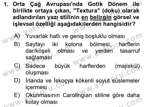 Görsel İletişim ve Tasarım Tarihi Dersi 2025 - 2026 Yılı (Final) Dönem Sonu Sınav Soruları 1. Soru