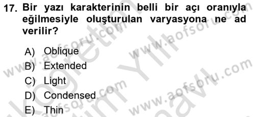 Tipografi Dersi 2021 - 2022 Yılı (Vize) Ara Sınav Soruları 17. Soru