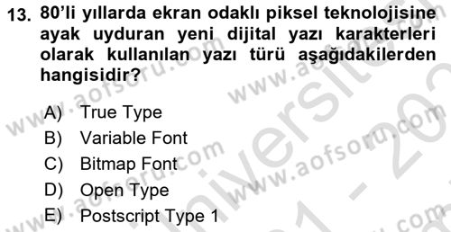 Tipografi Dersi 2021 - 2022 Yılı (Final) Dönem Sonu Sınav Soruları 13. Soru