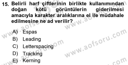 Tipografi Dersi 2021 - 2022 Yılı (Final) Dönem Sonu Sınav Soruları 15. Soru