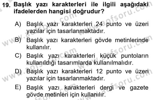 Tipografi Dersi 2021 - 2022 Yılı (Final) Dönem Sonu Sınav Soruları 19. Soru