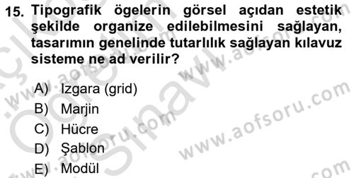 Tipografi Dersi 2021 - 2022 Yılı Yaz Okulu Sınav Soruları 15. Soru