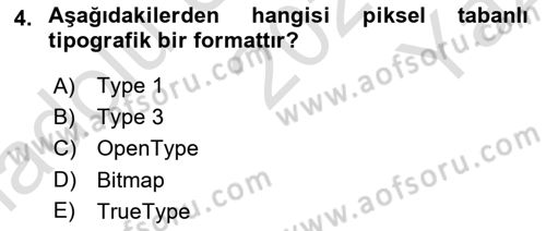 Tipografi Dersi 2021 - 2022 Yılı Yaz Okulu Sınav Soruları 4. Soru