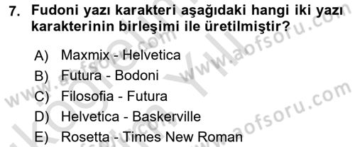 Tipografi Dersi 2021 - 2022 Yılı Yaz Okulu Sınav Soruları 7. Soru