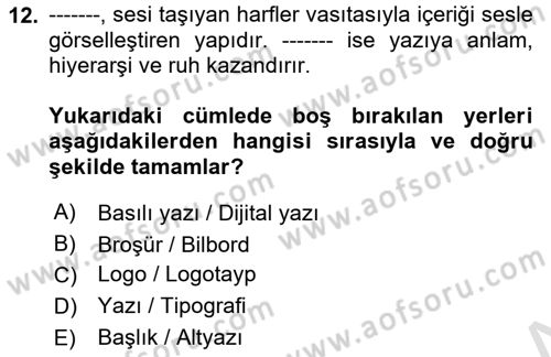 Tipografi Dersi 2022 - 2023 Yılı Yaz Okulu Sınav Soruları 12. Soru