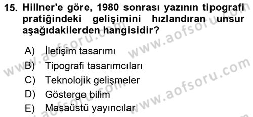 Tipografi Dersi 2022 - 2023 Yılı Yaz Okulu Sınav Soruları 15. Soru