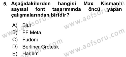Tipografi Dersi 2022 - 2023 Yılı Yaz Okulu Sınav Soruları 5. Soru