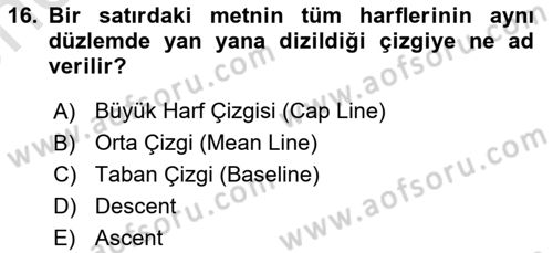 Tipografi Dersi 2023 - 2024 Yılı (Vize) Ara Sınav Soruları 16. Soru