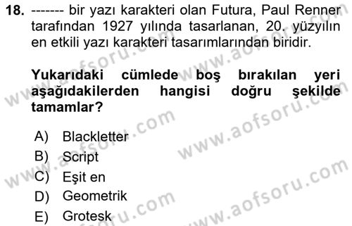 Tipografi Dersi 2023 - 2024 Yılı (Vize) Ara Sınav Soruları 18. Soru