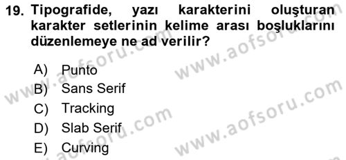 Tipografi Dersi 2023 - 2024 Yılı (Vize) Ara Sınav Soruları 19. Soru