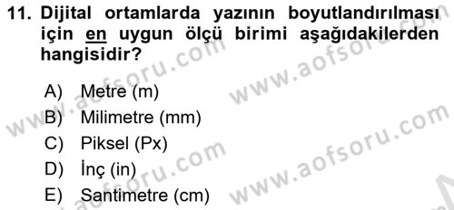 Tipografi Dersi 2023 - 2024 Yılı (Final) Dönem Sonu Sınav Soruları 11. Soru