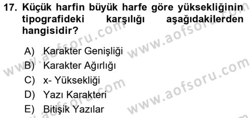 Tipografi Dersi 2023 - 2024 Yılı (Final) Dönem Sonu Sınav Soruları 17. Soru