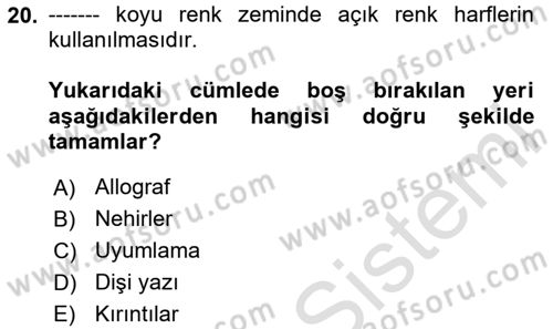 Tipografi Dersi 2023 - 2024 Yılı (Final) Dönem Sonu Sınav Soruları 20. Soru