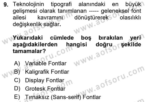 Tipografi Dersi 2023 - 2024 Yılı (Final) Dönem Sonu Sınav Soruları 9. Soru