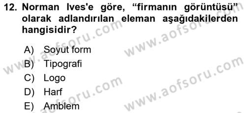 Tipografi Dersi 2023 - 2024 Yılı Yaz Okulu Sınav Soruları 12. Soru