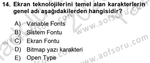 Tipografi Dersi 2023 - 2024 Yılı Yaz Okulu Sınav Soruları 14. Soru