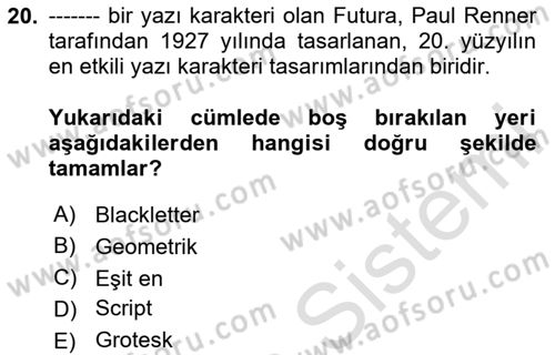 Tipografi Dersi 2024 - 2025 Yılı (Vize) Ara Sınav Soruları 20. Soru