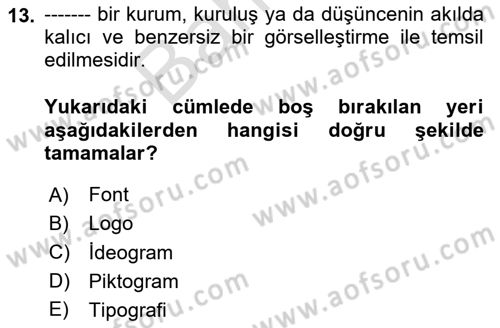 Tipografi Dersi 2024 - 2025 Yılı (Final) Dönem Sonu Sınav Soruları 13. Soru