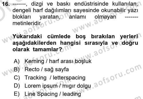Tipografi Dersi 2024 - 2025 Yılı Yaz Okulu Sınav Soruları 16. Soru