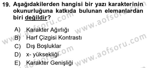 Tipografi Dersi 2024 - 2025 Yılı Yaz Okulu Sınav Soruları 19. Soru