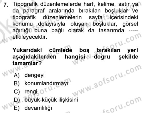 Tipografi Dersi 2024 - 2025 Yılı Yaz Okulu Sınav Soruları 7. Soru