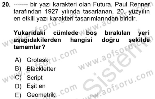 Tipografi Dersi 2025 - 2026 Yılı (Vize) Ara Sınav Soruları 20. Soru