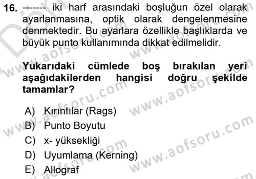 Tipografi Dersi 2025 - 2026 Yılı (Final) Dönem Sonu Sınav Soruları 16. Soru