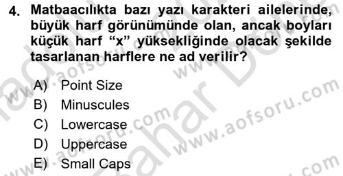 Tipografi Dersi 2025 - 2026 Yılı (Final) Dönem Sonu Sınav Soruları 4. Soru