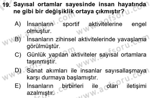 Dijital Kültür Dersi 2021 - 2022 Yılı Yaz Okulu Sınav Soruları 19. Soru