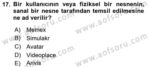 Dijital Kültür Dersi 2022 - 2023 Yılı Yaz Okulu Sınavı 17. Soru