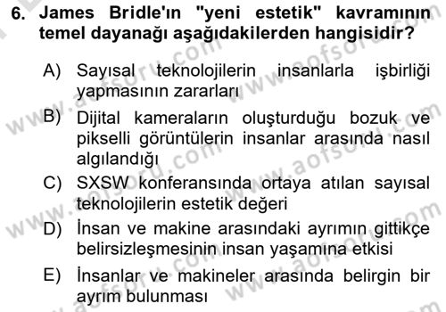 Dijital Kültür Dersi 2023 - 2024 Yılı (Final) Dönem Sonu Sınav Soruları 6. Soru