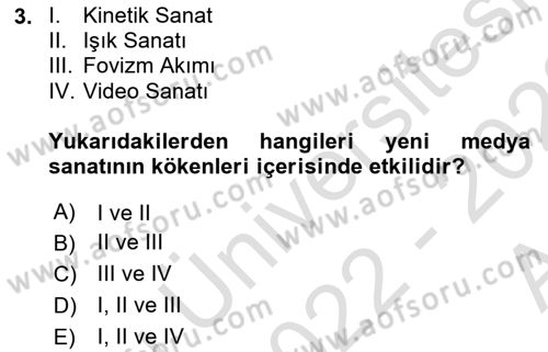 Yeni Medya Sanatı Dersi 2022 - 2023 Yılı (Vize) Ara Sınavı 3. Soru