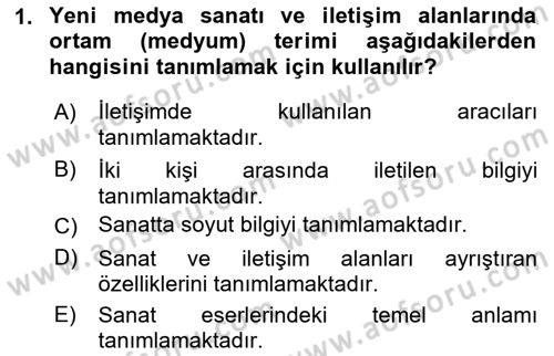 Yeni Medya Sanatı Dersi 2022 - 2023 Yılı Yaz Okulu Sınavı 1. Soru