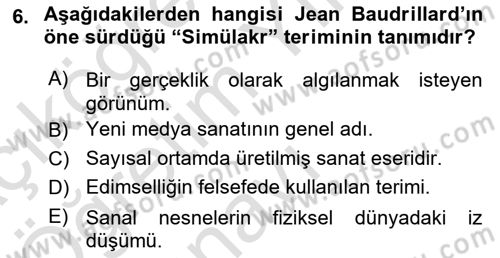 Yeni Medya Sanatı Dersi 2022 - 2023 Yılı Yaz Okulu Sınavı 6. Soru