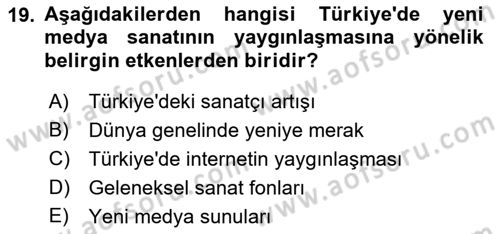 Yeni Medya Sanatı Dersi 2023 - 2024 Yılı (Final) Dönem Sonu Sınavı 19. Soru