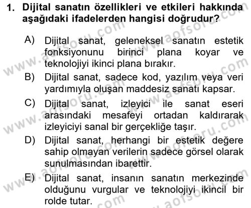 Yeni Medya Sanatı Dersi 2024 - 2025 Yılı (Final) Dönem Sonu Sınav Soruları 1. Soru
