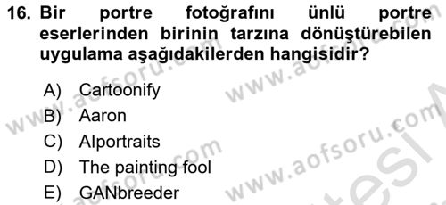 Yeni Medya Sanatı Dersi 2024 - 2025 Yılı (Final) Dönem Sonu Sınav Soruları 16. Soru