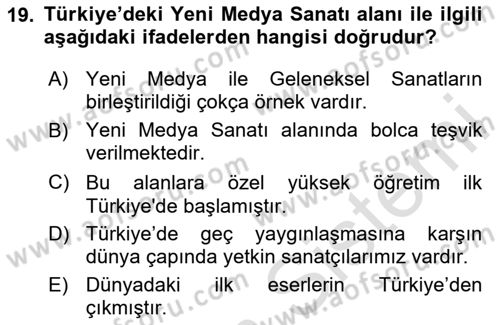 Yeni Medya Sanatı Dersi 2024 - 2025 Yılı (Final) Dönem Sonu Sınav Soruları 19. Soru