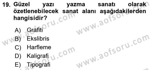İleri Tipografi Dersi 2022 - 2023 Yılı Yaz Okulu Sınav Soruları 19. Soru