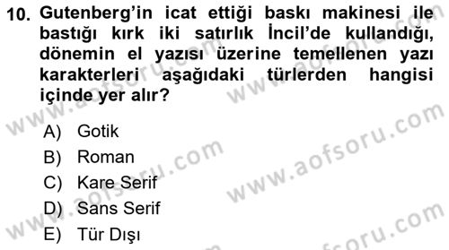 İleri Tipografi Dersi 2023 - 2024 Yılı Yaz Okulu Sınav Soruları 10. Soru