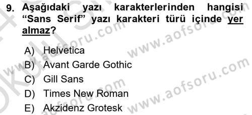 İleri Tipografi Dersi 2023 - 2024 Yılı Yaz Okulu Sınav Soruları 9. Soru